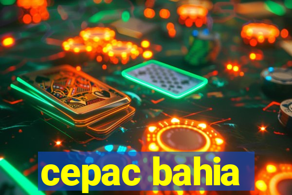 cepac bahia